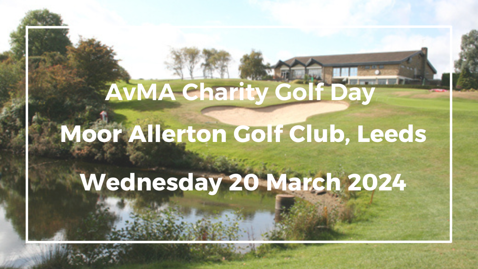 AvMA The AvMA Charity Golf Day, 20 March 2024, Leeds