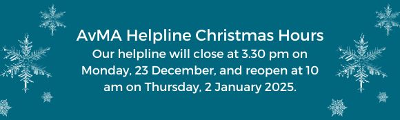 Helpline Christmas Hours
Our helpline will close at 3.30 pm on Monday, 23 December, and reopen at 10 am on Thursday, 2 January 2025.